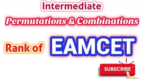 Rank of EAMCET (PERMUTATIONS & COMBINATIONS)