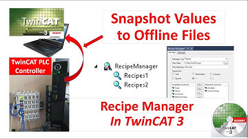 BK20. Variable Data Snapshot / Archive via Beckhoff TwinCAT 3 Recipe Manager