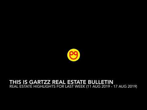 gartzz-real-estate-bulletin-weekly-(11-aug-2019---17-aug-2019)