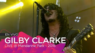 TIJUANA JAIL - Gilby Clarke - Live @ Mandarine Park 2015