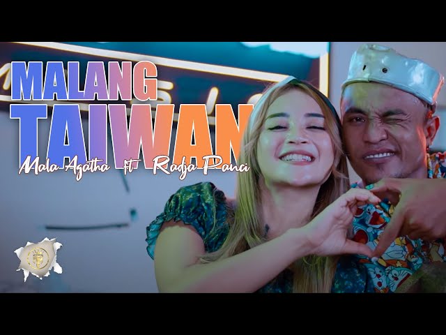 Malang Taiwan - Mala Agatha Ft Raja Panci (Official Music Video) | Minggir Awas Pliket 2 class=