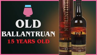 Old Ballantruan 15 Year Old Review