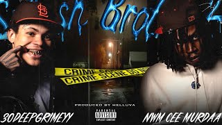 30 Deep Grimeyy & NWM Cee Murdaa - Dinner Served (Official Audio)