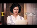 Drunk History - Edith Wilson: The First Female President