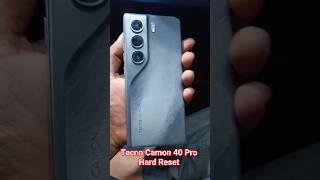 Tecno Camon 40 Pro Hard Reset Tecno Camon 40 Pro Screen Lock Remove