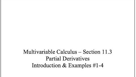MVC - Sect 11.3 - Partial Derivatives