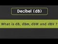 Decibel DB What Is DB DBm DBW And DBV In Electronics Difference Between DB And DBm Decibel DB What Is DB DBm DBW And DBV In Electronics Difference Between DB And DBm