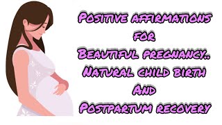 PREGNANCY AFFIRMATIONS FOR NATURAL CHILDBIRTH | HYPNOBIRTHING| POSTPARTUM RECOVERY|VBAC|Positive by Shilpi Shukla 2,482 views 2 years ago 10 minutes, 21 seconds