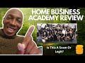 Home Business Academy Review - Is HBA a Scam or Legit?