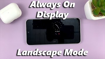 How To Put Always On Display In Landscape Mode On Samsung Galaxy A14/A24/A34/A54