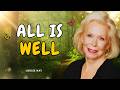 Louise Hay: All Is Well | 10 Powerful Affirmations to Transform Your Life