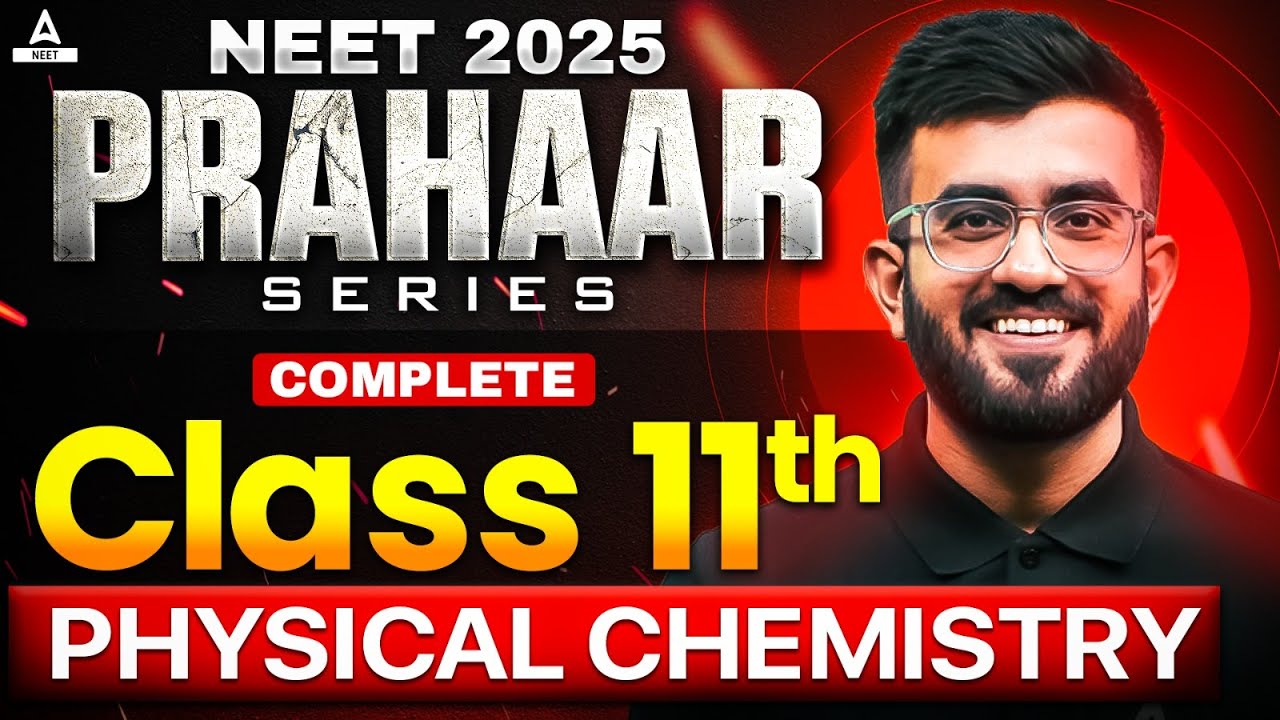 Complete Class 11th Physical Chemistry in ONE SHOT | PRAHAAR Series ...