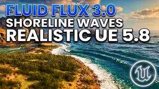 Fluid Flux 3.0: Realistic Shoreline Waves in Unreal Engine 5.8