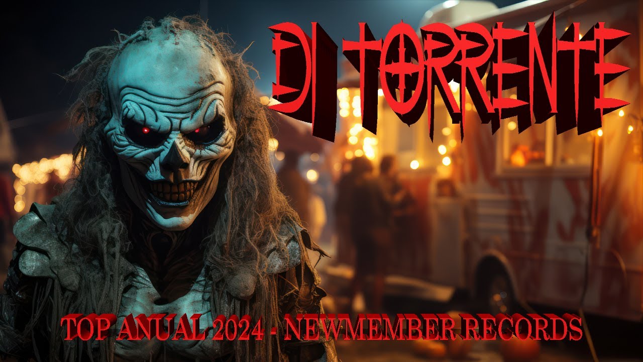DJ TORRENTE TOP ANUAL 2024 NEWMEMBER RECORDS (30 ENERO 2025) + DOWNLOAD
