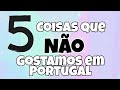 Coisas que não gostamos em Portugal #262