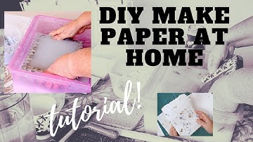 Make Your Own Paper, How To Make Recycled Paper, DIY Tutorial