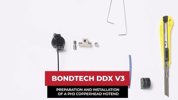 How To Install A PH3 Copperhead Hotend on DDX v3