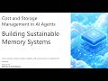 47. Cost and Storage Management in AI Agents