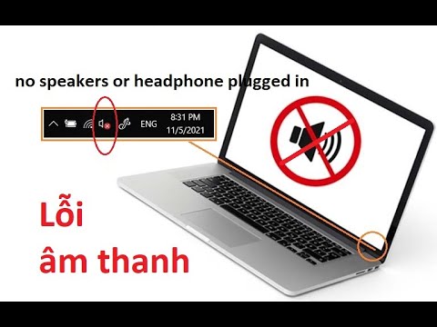 Cách khắc phục lỗi máy tính không có âm thanh | No speakers or headphones plugged in | Tây Shares