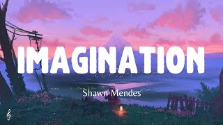 Shawn Mendes  Imagination s