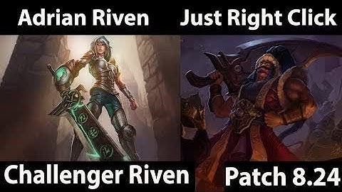 [ Adrian Riven ] Riven vs Tryndamere [ Just Right Click ] Top  - Multi Challenger grind Carry Tops