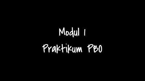 Praktikum Modul 1 PBO || Class dan Object