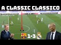 Tactical Analysis: Barcelona 1-3 Real Madrid | How Zidane Orchestrated The Win | El Clasico |