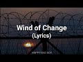 Scorpions - Wind of Change (Lyrics)