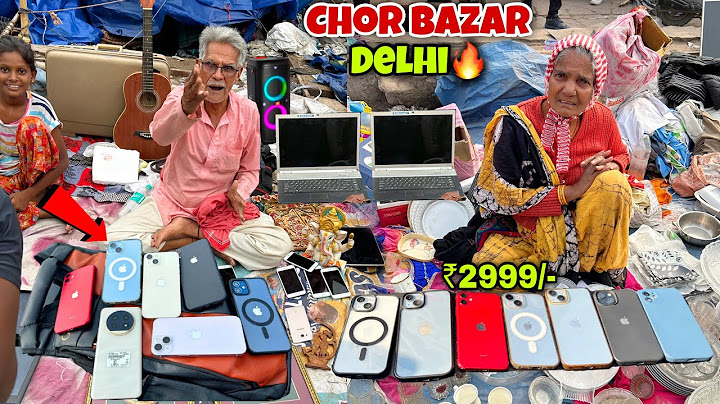 Chor Bazar Delhi 2025 | Chor Bazaar Mobile | iPhone 14, 15, 16 With Box | Jama Masjid Chor Bazaar