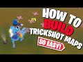 How to Build INSANE Trickshot Maps... (Trickshot Map Tutorial)