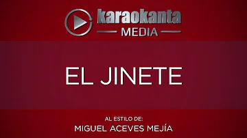 Karaokanta - Miguel Aceves Mejía - El jinete