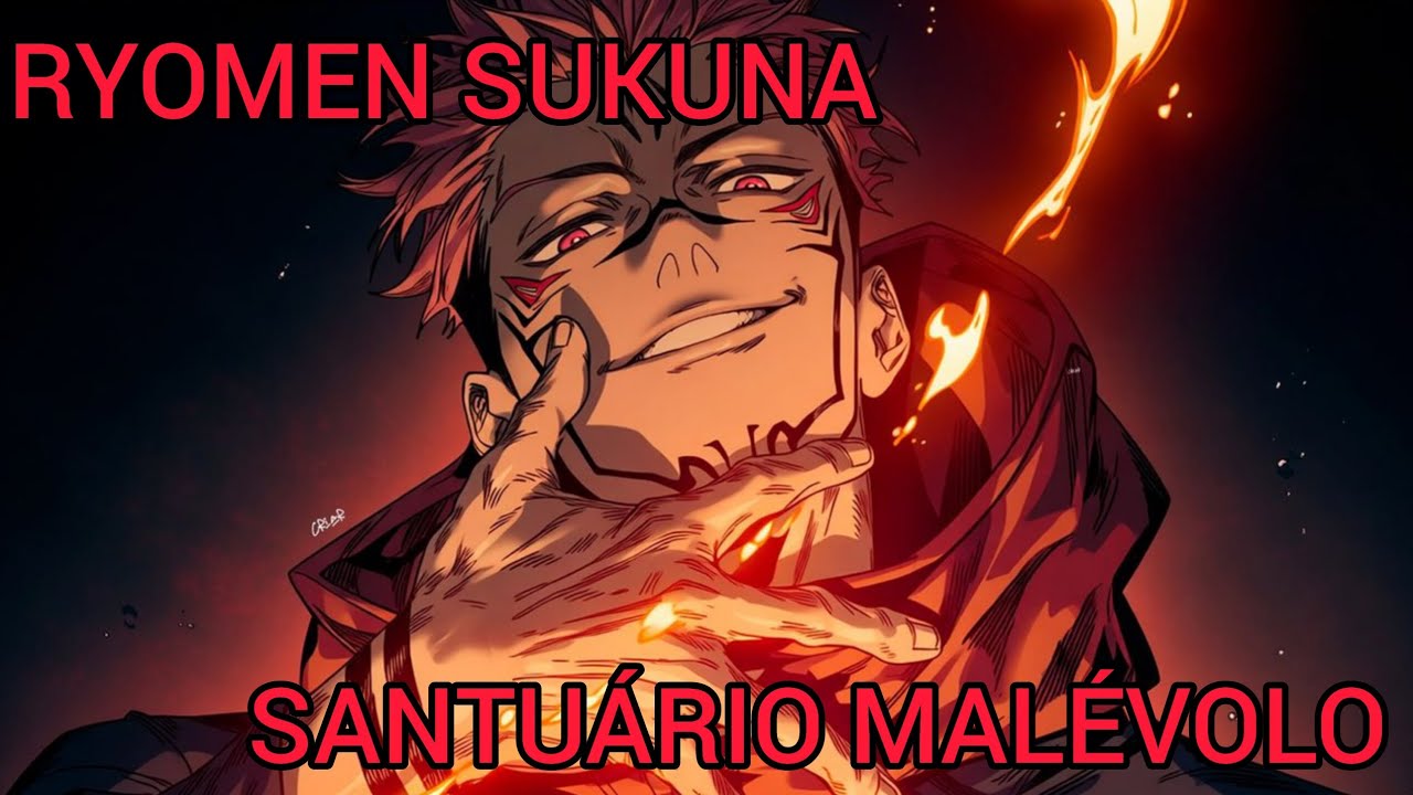 RYOMEN SUKUNA |SANTUÁRIO MALÉVOLO (Jujutsu kaisen 