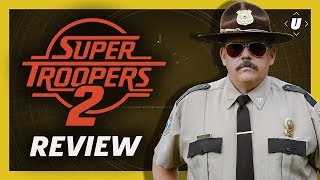 Super Troopers 2 Review!
