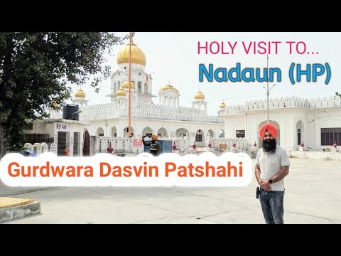 Holy Visit To.. Nadaun (HP) Gurdwara Sahib...