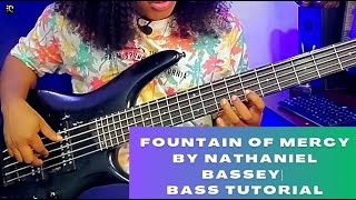 Video thumbnail of "Fountain of mercy by Nathaniel Bassey/ Sinach | Bass Tutorial"