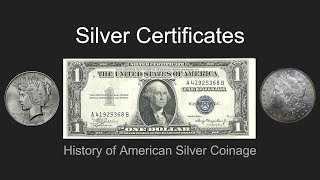 Silver Certificates | What They Are and Their Place In History | by Numismatic History 276 views 3 months ago 7 minutes, 29 seconds