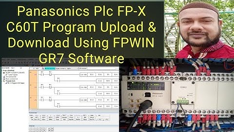 Panasonics Plc FP-X C60T Program Upload & Download Using FPWIN GR7 Software