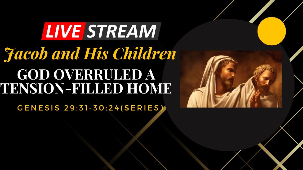 God's Redemption: Overruling Favoritism - Genesis 