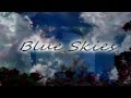 Miniature de la vidéo de la chanson Blue Skies