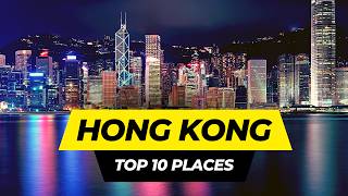 Top 10 Best Places to Visit in Hong Kong 2024