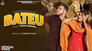 Bateu (Official Video) Harsh Sandhu | Mahi Dhaka | Ashu Twinkle | Raj Mawar | New Haryanvi Song 2026
