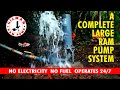 Highlights Construction of a Large Ram Pump System - Gilman Model RP300 - in Filipino