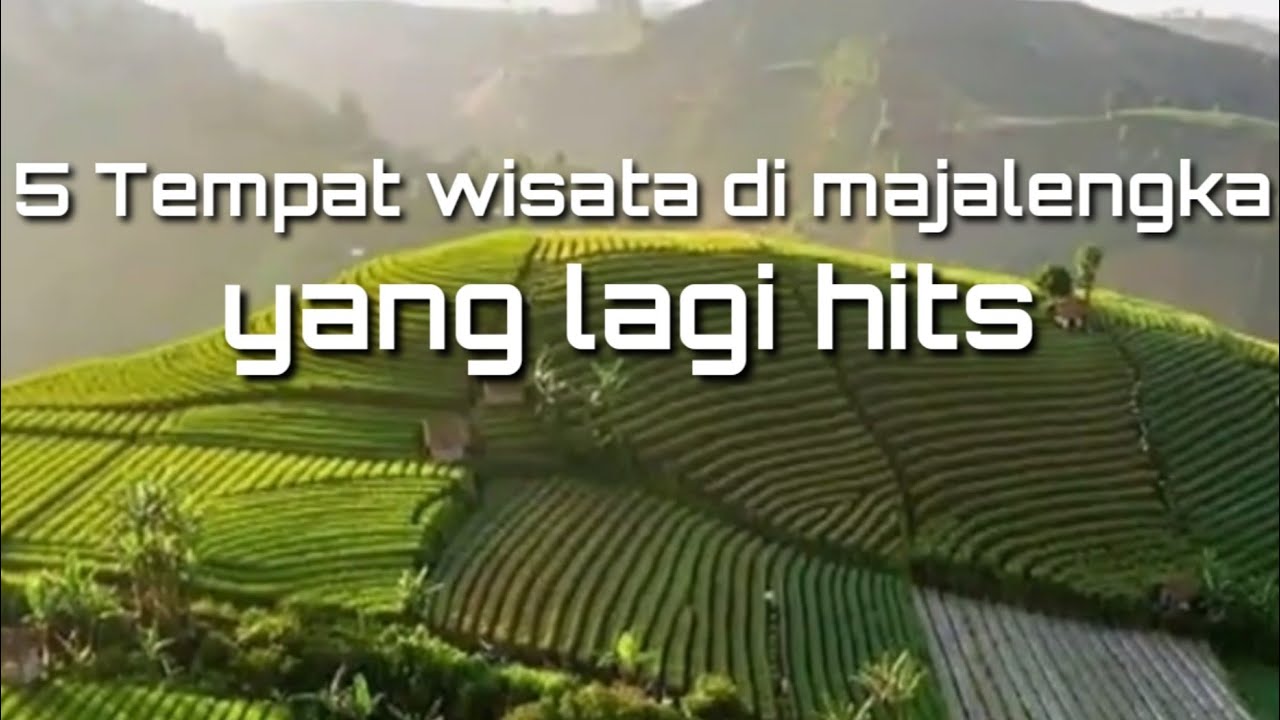  Tempat  wisata  di  majalengka  yang  lagi  hits  YouTube