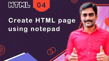 Create HTML page using Notepad - HTML Tutorial 04 🚀