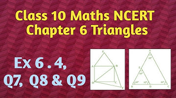 Ex 6.4, Q7, Q8 & Q9, Class 10 Maths NCERT, Chapter 6 Triangles