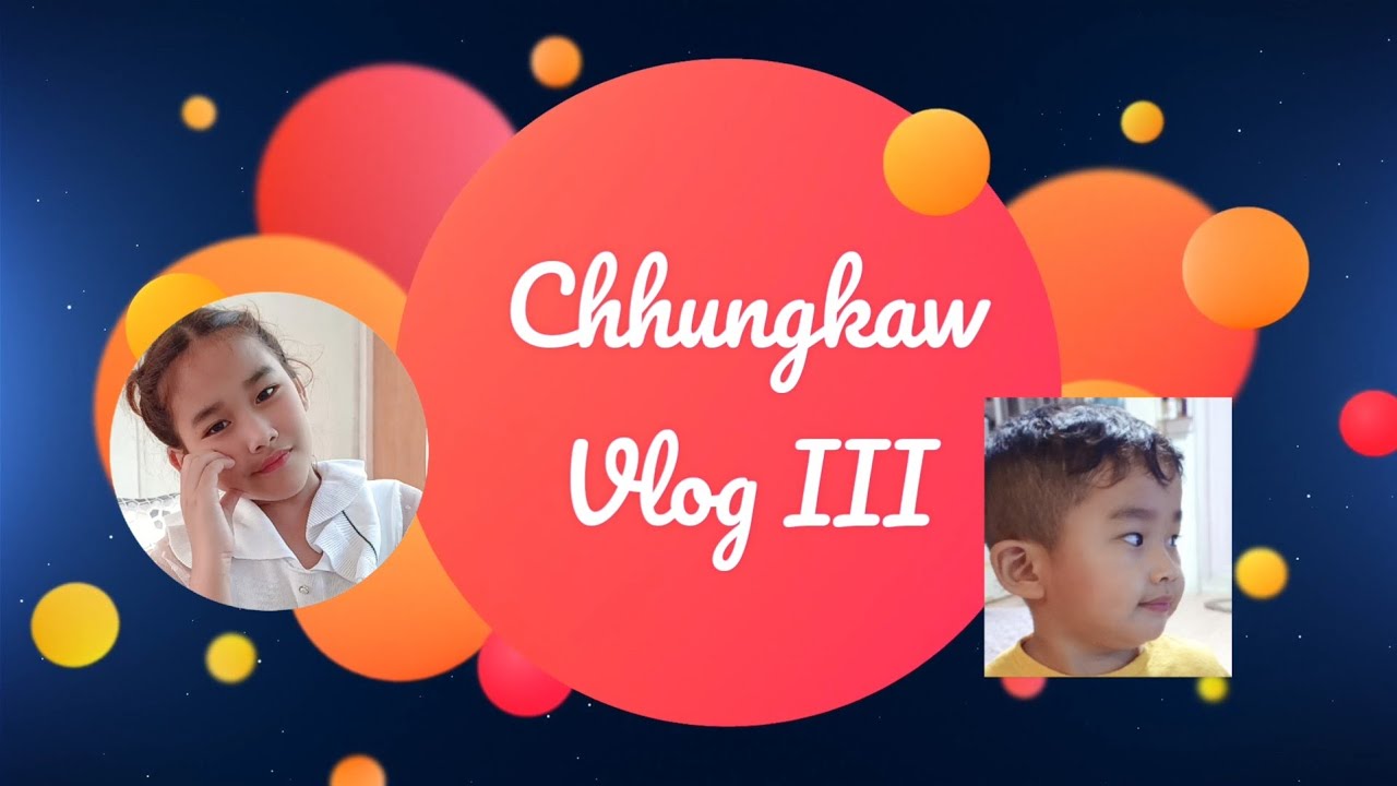 Chhungkuain kan rawn vlog leh e