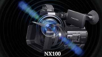 sony nx100 basic knowledge & basic settings