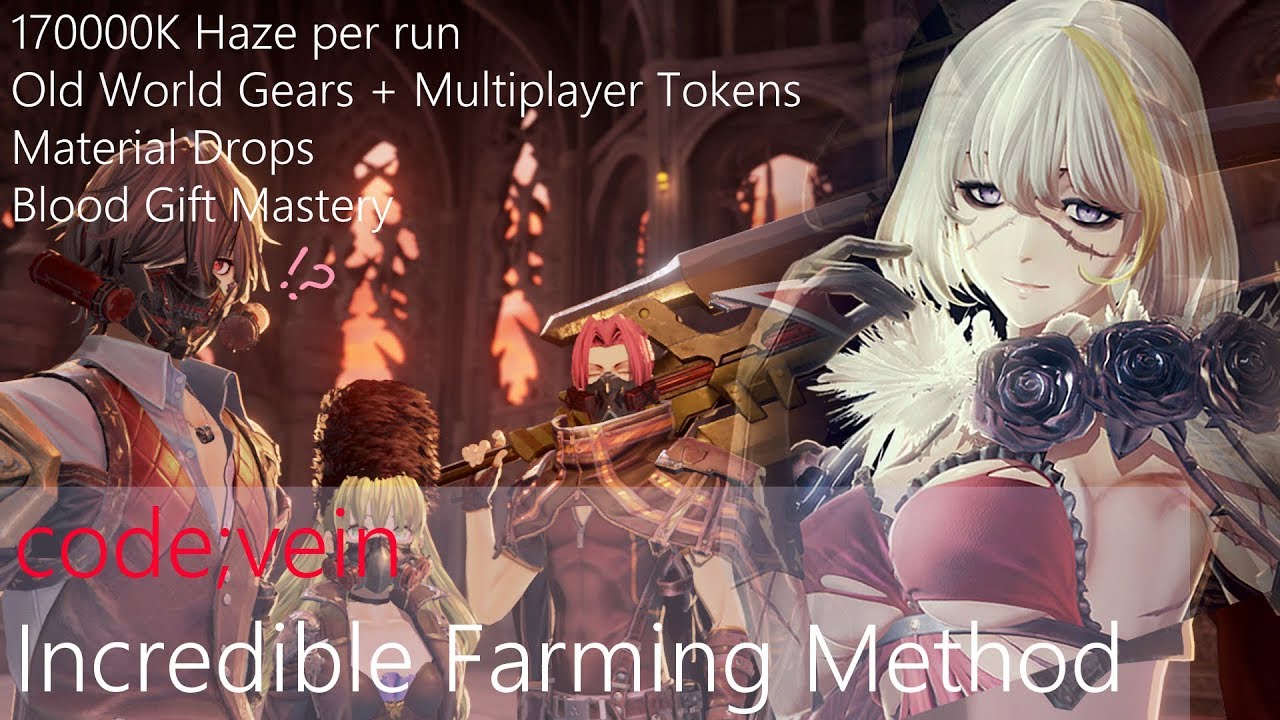 code;vein Amazing Farming Method Haze, Mastery, Drops. YouTube