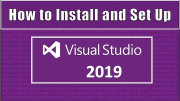 How to Install and Set Up Visual Studio 2019
