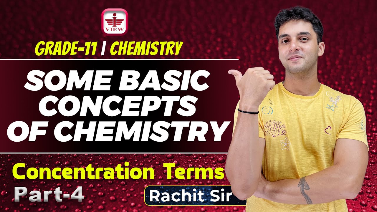 Some Basic Concepts of Chemistry | Class 11 | Chemistry | Concentration Terms 